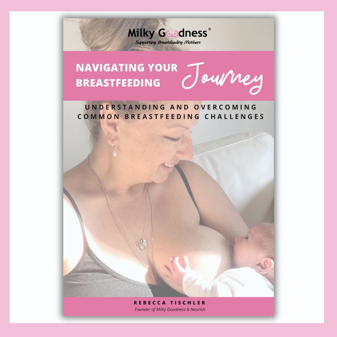 Breastfeeding eBook - Navigating your breastfeeding journey - Understanding and overcoming common breastfeeding challenges