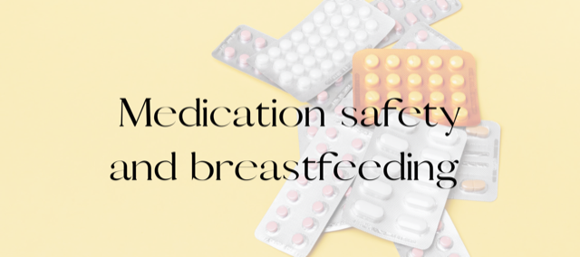 milky-goodness-blog-safe-use-of-medications-during-breastfeeding