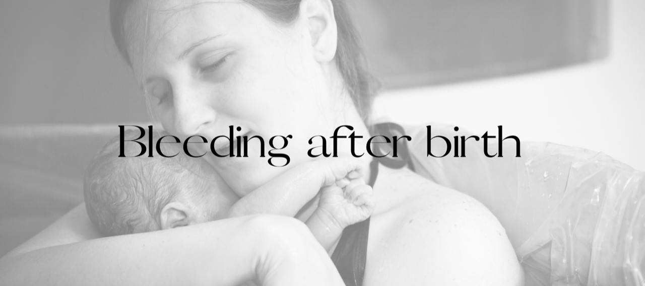 Bleeding after birth