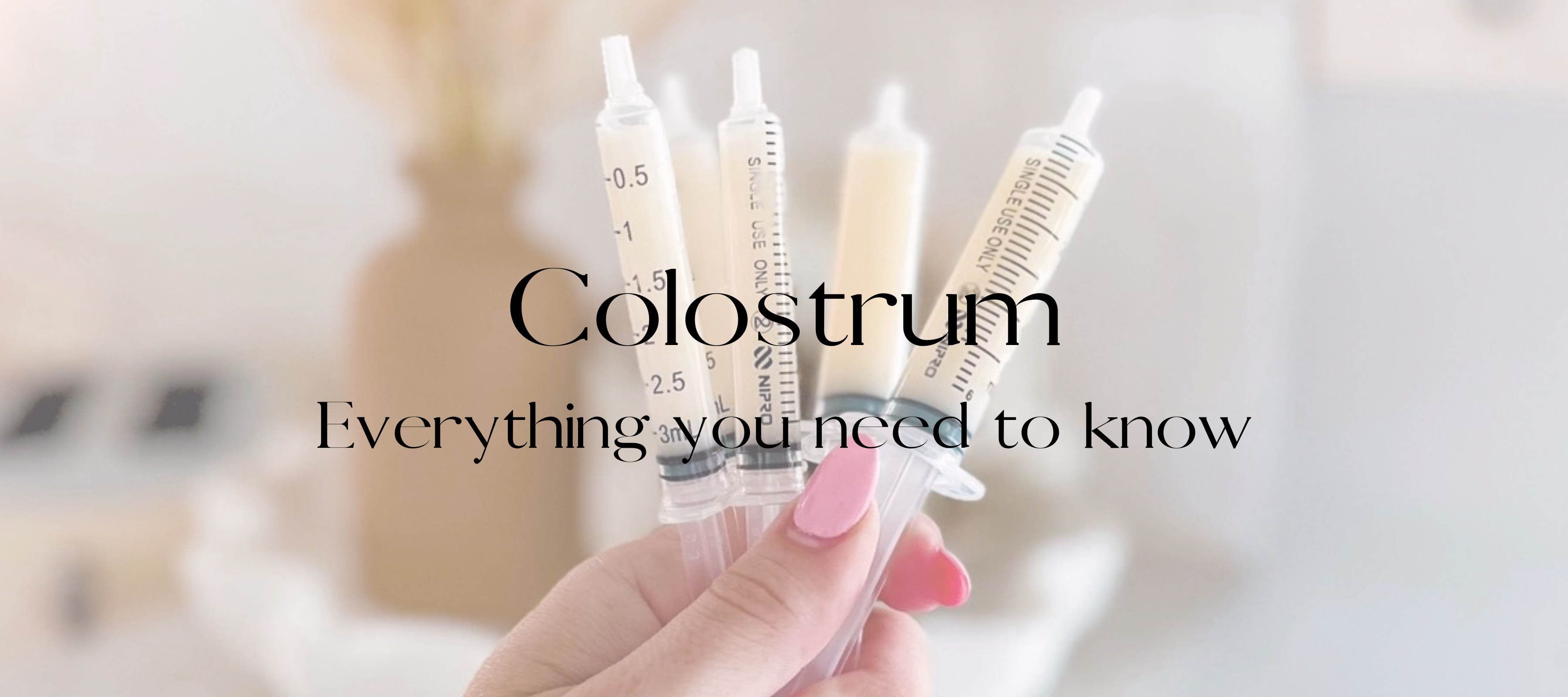 Colostrum
