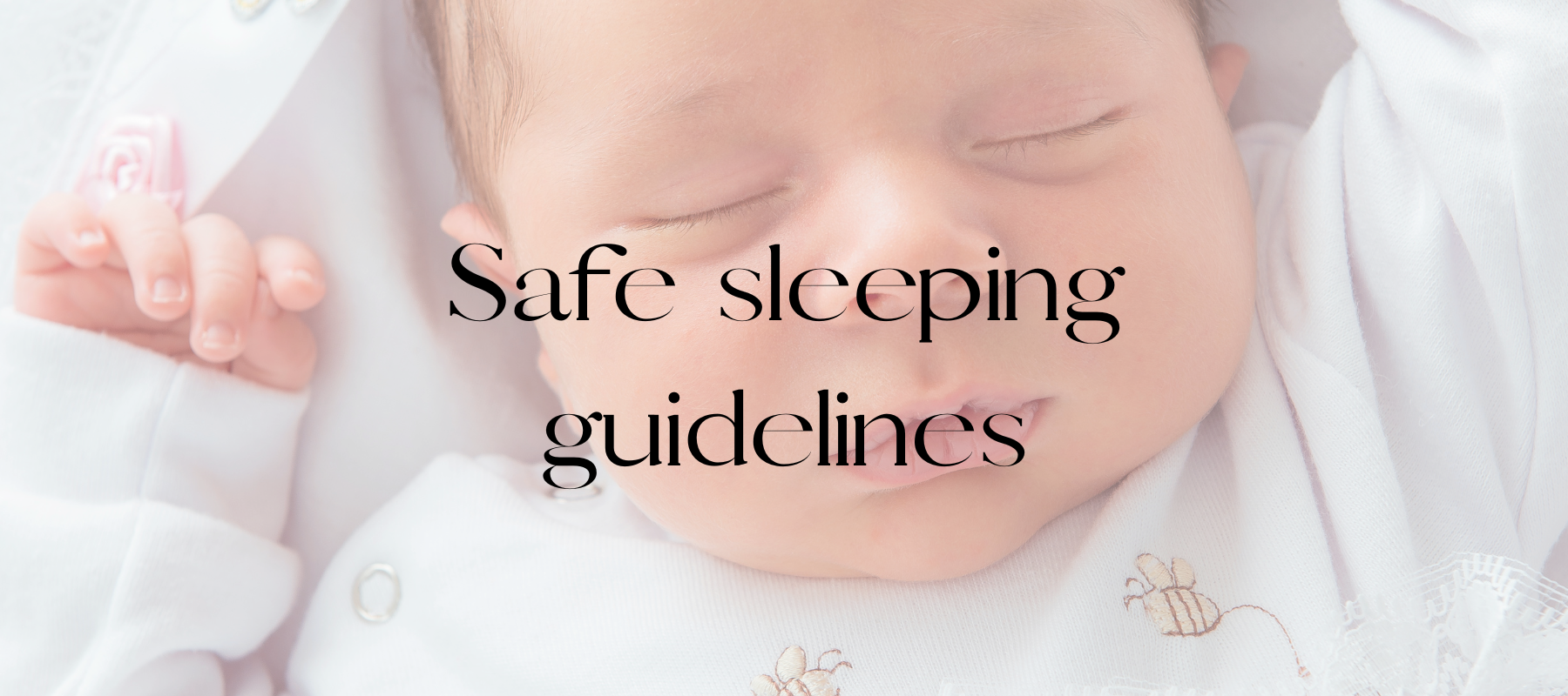 Safe sleeping guidelines