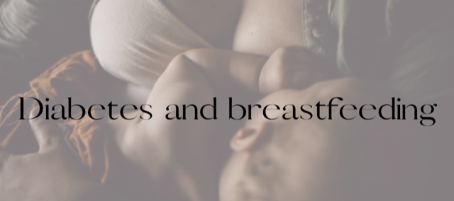 Diabetes and Breastfeeding